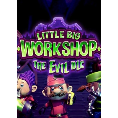 Little Big Workshop - The Evil DLC-3415089